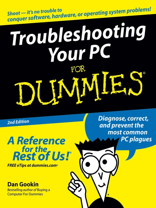 Title details for Troubleshooting Your PC For Dummies by Dan Gookin - Available